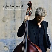 Kyle Eastwood The View From Here Personnel