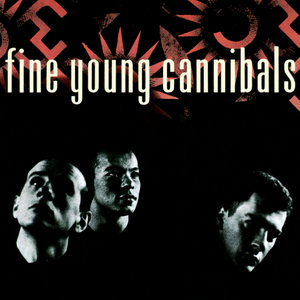 FINE YOUNG CANNIBALS DISCOGRAFIA fine young cannibals discografia: