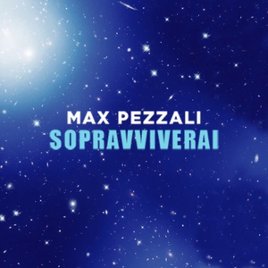 Max Pezzali - Sopravviverai pic