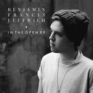 Benjamin francis leftwich last smoke before the snowstorm deluxe rar