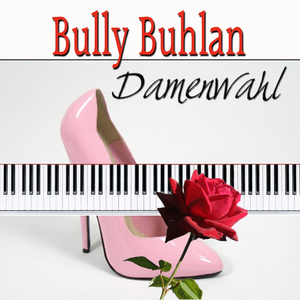 Bully Buhlan - Nur Auf Den Pfiff Kommt's An Bully Buhlan - Nur Auf Den Pfiff Kommt's An