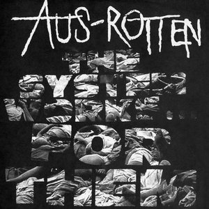 Aus-Rotten The System Works... For Them Aus-Rotten The System Works... For Them