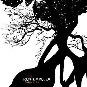 Image for 'The Trentemøller Chronicles'