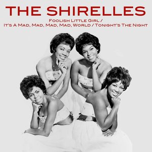 The Shirelles - Tonight's The Night / Mama Said The Shirelles - Tonight's The Night / Mama Said