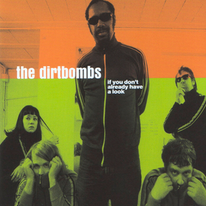 The Dirtbombs - Horndog Fest The Dirtbombs - Horndog Fest