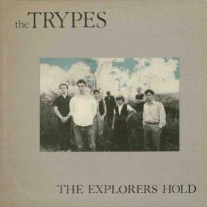 Trypes The Explorers Hold Trypes The Explorers Hold