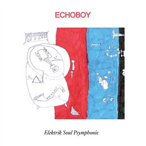 Echoboy - Elektrik Soul Psymphonie Echoboy - Elektrik Soul Psymphonie
