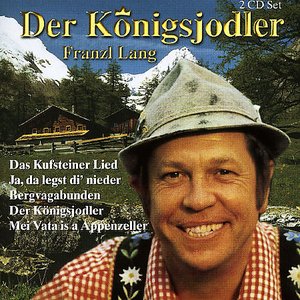 Franzl Lang - Franz Lang Singt Und Jodelt... Franzl Lang - Franz Lang Singt Und Jodelt...