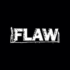Flaw — Free listening, videos, concerts, stats and photos at Last.fm