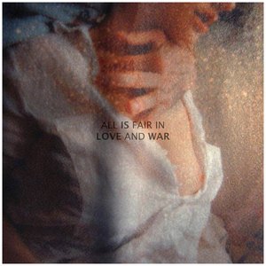 Image for 'All Is Fair In Love And War'