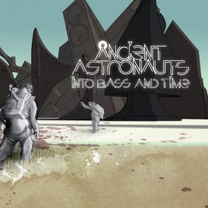 Ancient Astronauts Put Em Up EP Ancient Astronauts Put Em Up EP