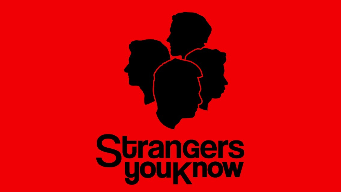 Strangers You Know