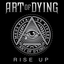 Rise Up lyrics Art of Dying