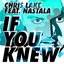 If You Knew