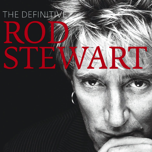 The Definitive Rod Stewart Rod Stewart — Listen And Discover Music At Lastfm 8475