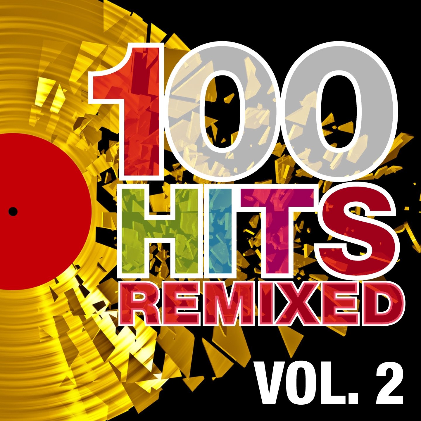 100-hits-remixed-vol-2-the-best-of-70s-80s-and-90s-hits-various