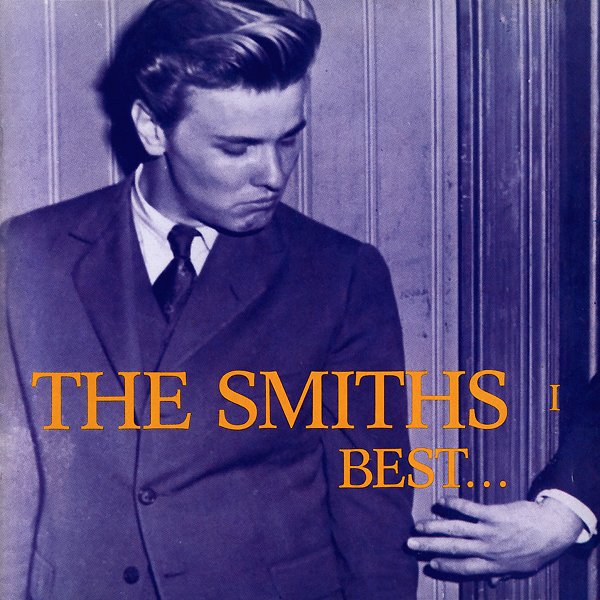 The Best of the Smiths, Vol. 1 - The Smiths — Listen and discover music