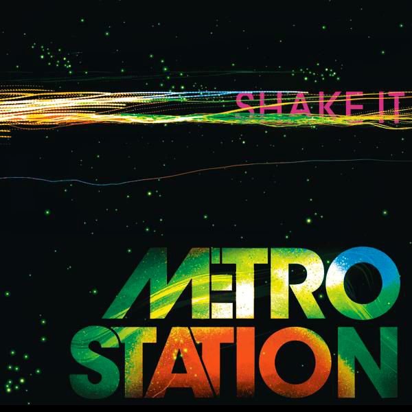 Shake It (Remixes) Metro Station — Listen and discover music at Last.fm