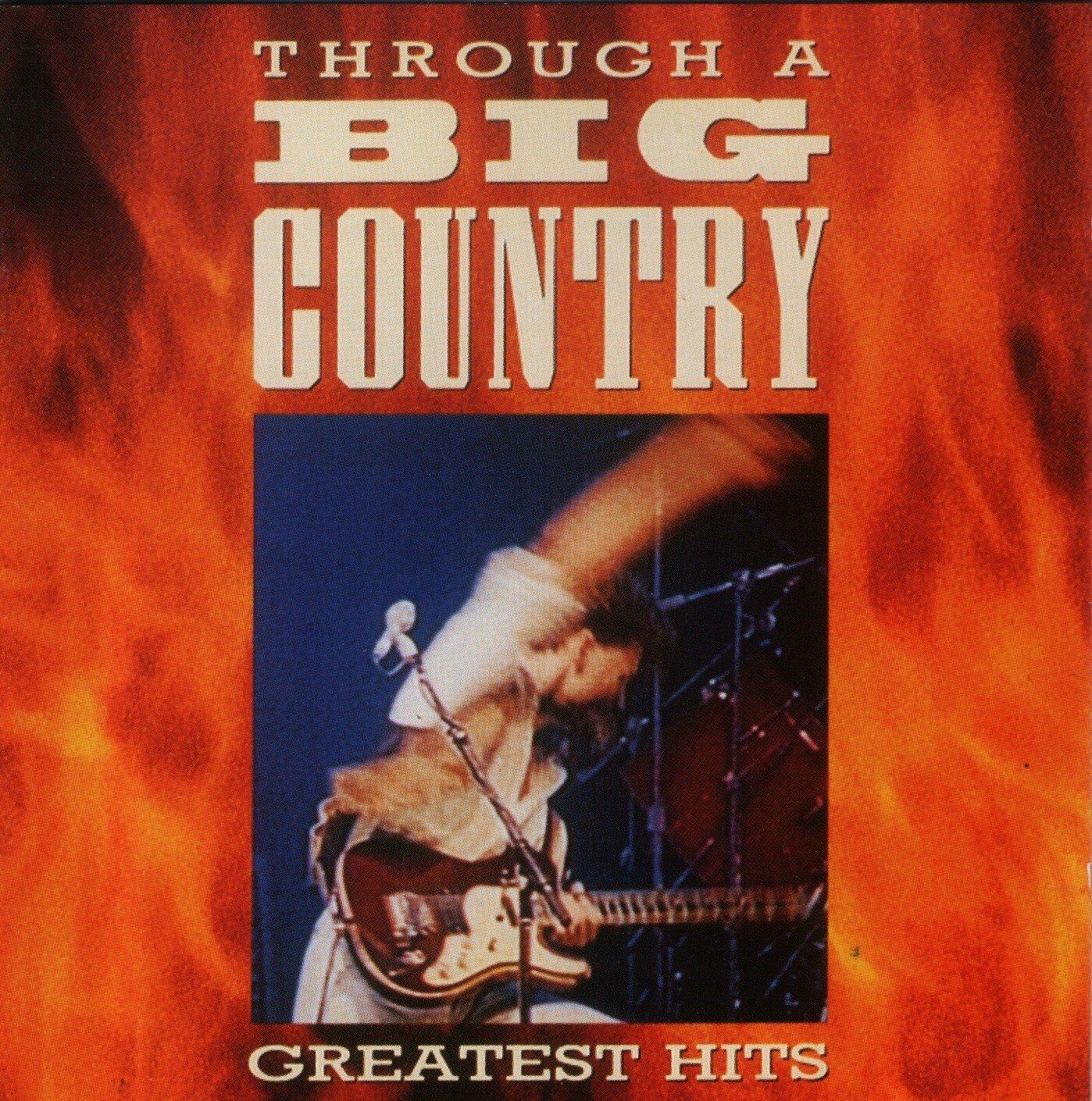 Through a Big Country Greatest Hits Big Country — Listen and