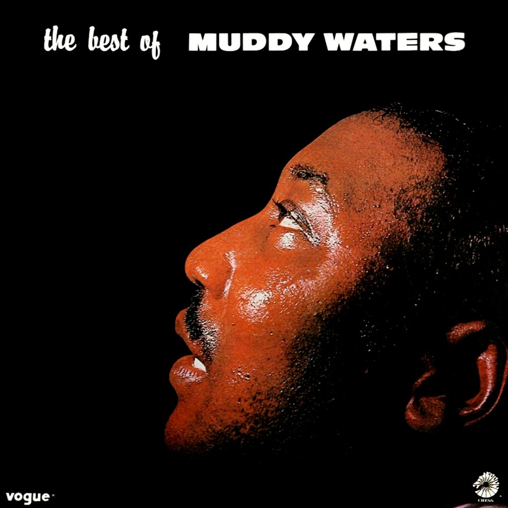 The Best Of Muddy Waters Muddy Waters — Listen and discover music at