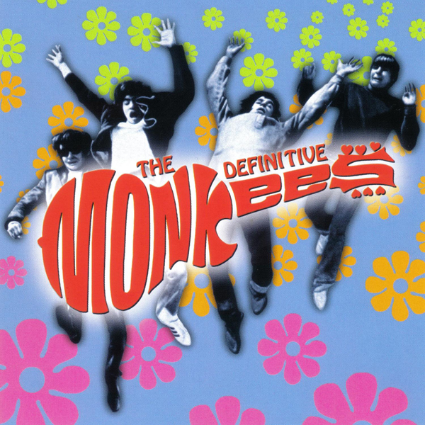 The Definitive Monkees The Monkees Listen And Discover Music At Last Fm