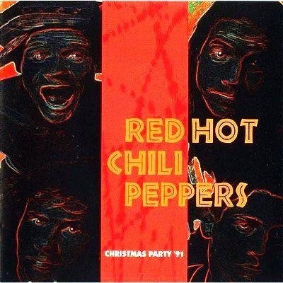 christmas party 91 red hot chili peppers listen and christmas party 91 red hot chili peppers listen and