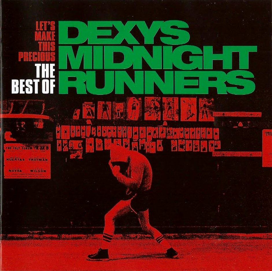 Dexys Midnight Runners Lets Make This Precious