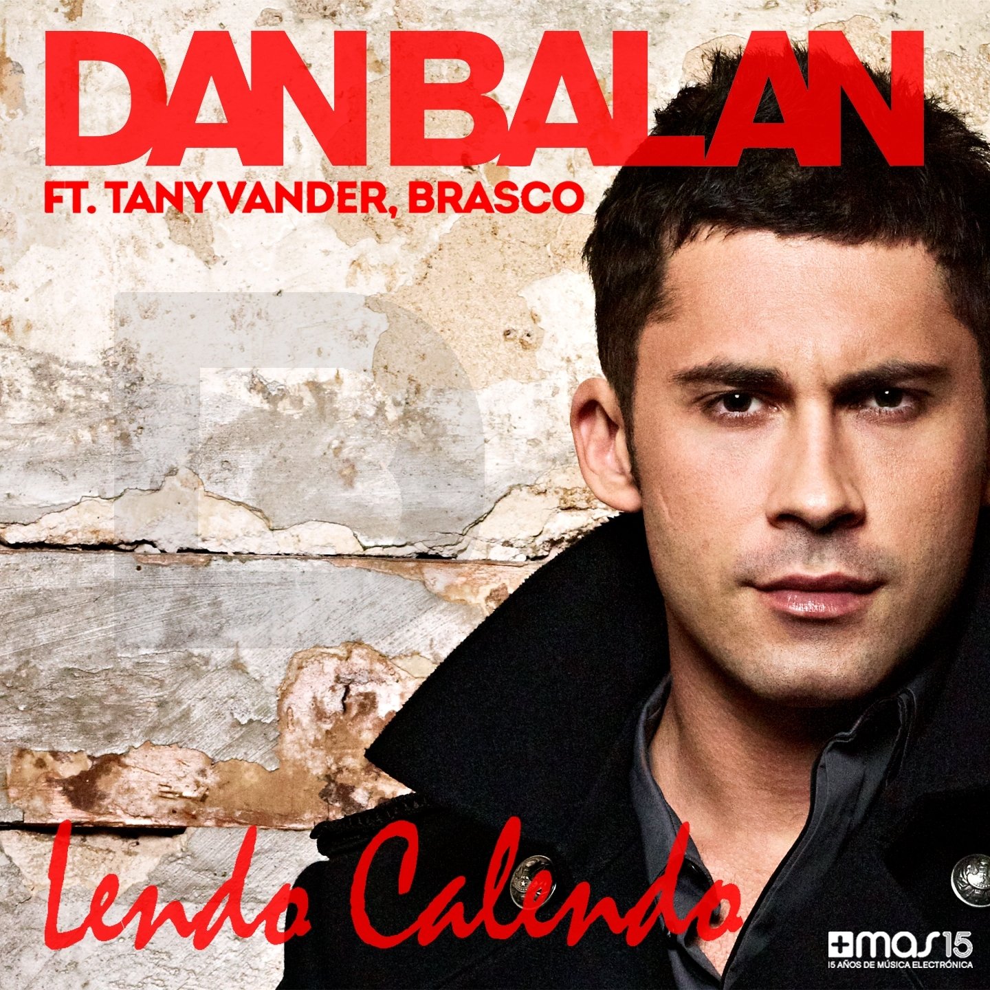 Lendo Calendo (feat. Tany Vander, Brasco) Dan Balan — Listen and
