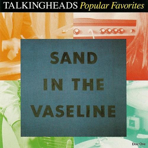 Sand in the Vaseline Talking Heads — Listen and discover music at Last.fm