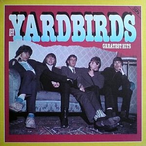 Greatest Hits - The Yardbirds — Listen And Discover Music At Last.fm