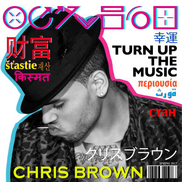 Turn Up The Music - Chris Brown — Listen And Discover Music At Last.fm