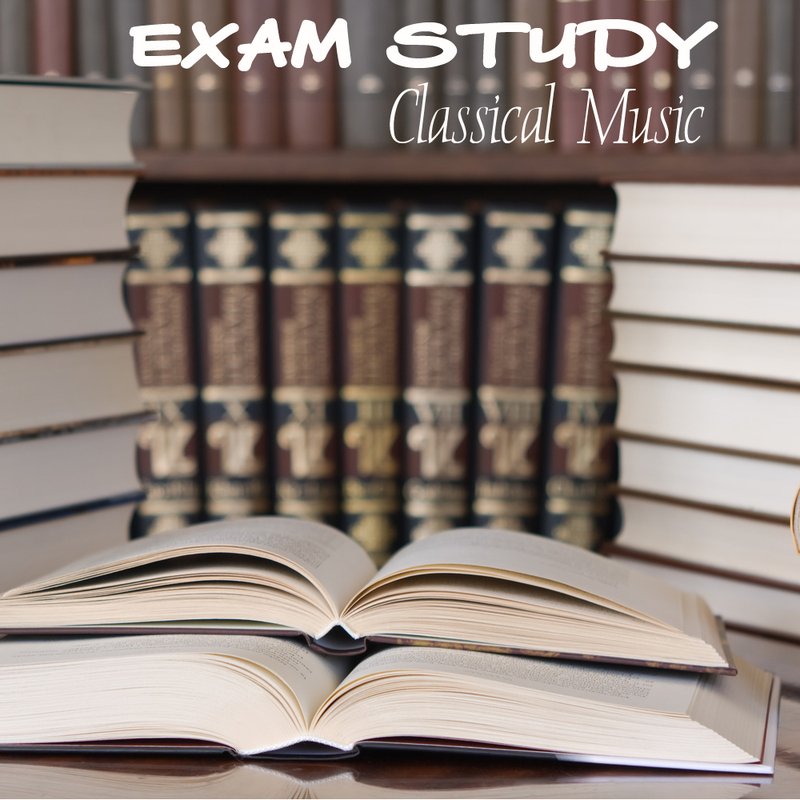 Exam Study Classical Music to Increase Brain Power, Classical Study