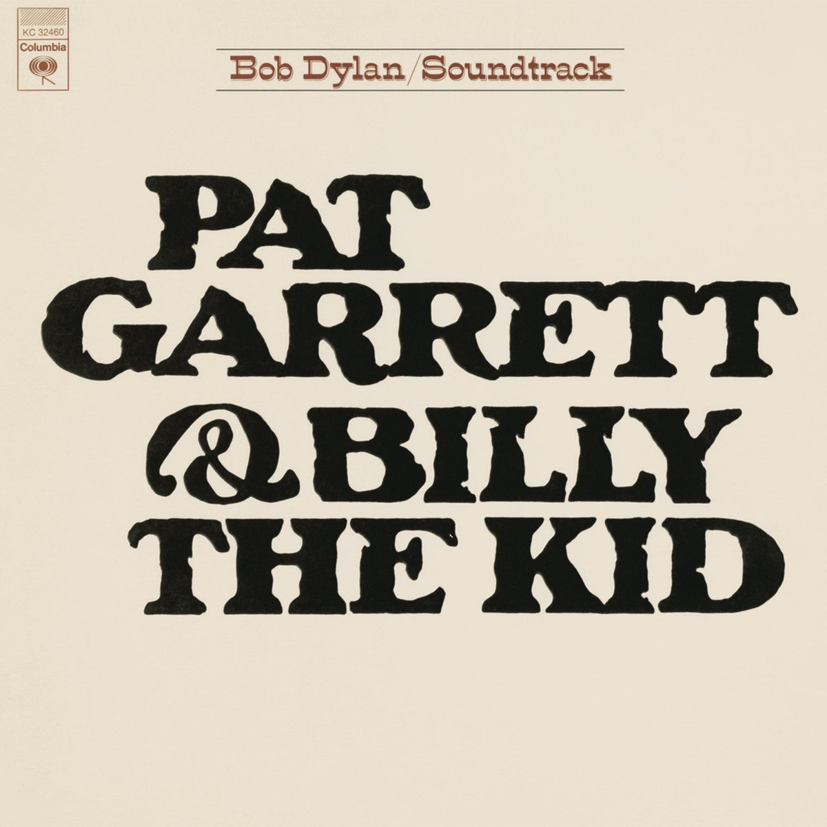 Pat Garrett & Billy The Kid (Soundtrack From The Motion Picture