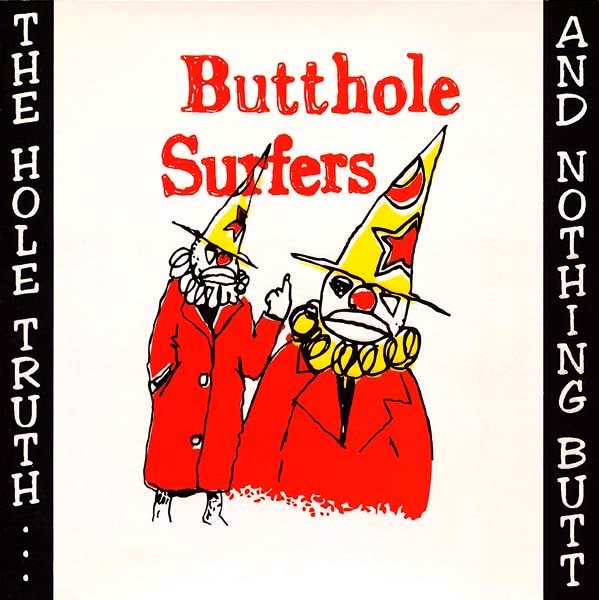 Hurdy Gurdy Man Butthole Surfers 101