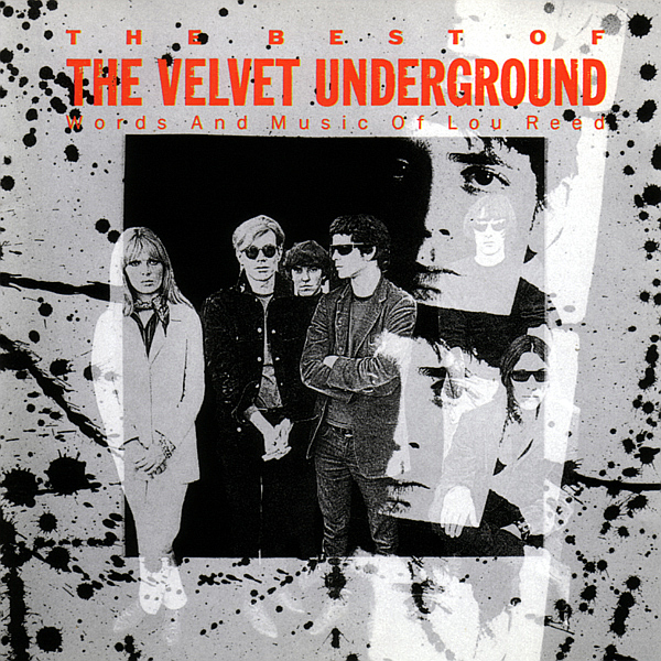 The Best Of The Velvet Underground  The Velvet Underground — Listen