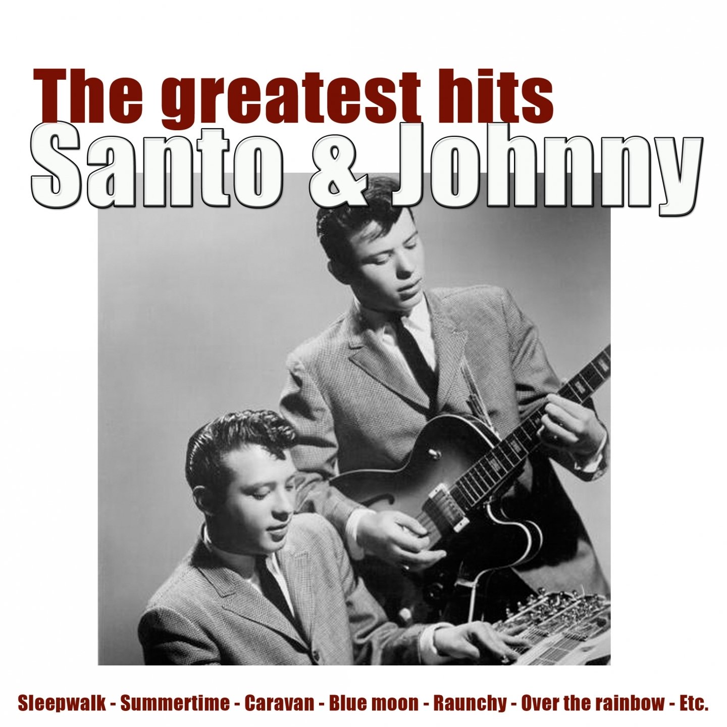 The Greatest Hits of Santo & Johnny Santo & Johnny — Listen and