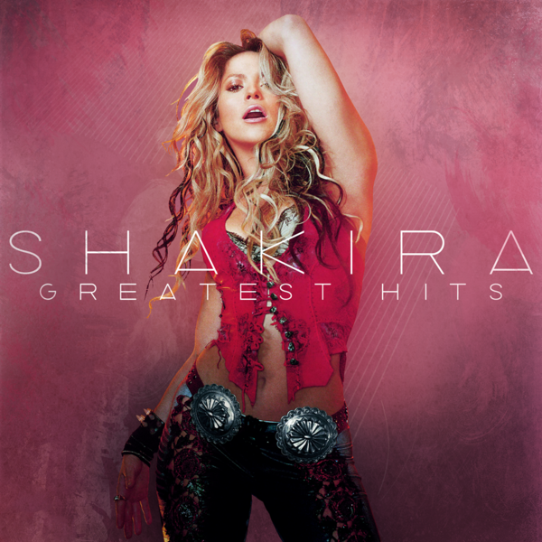 Greatest Hits Shakira — Listen and discover music at Last.fm