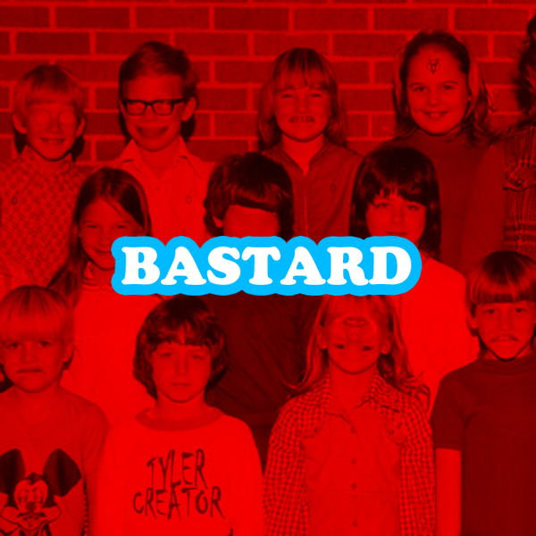 Bastard Tyler, the Creator — Listen and discover music at Last.fm