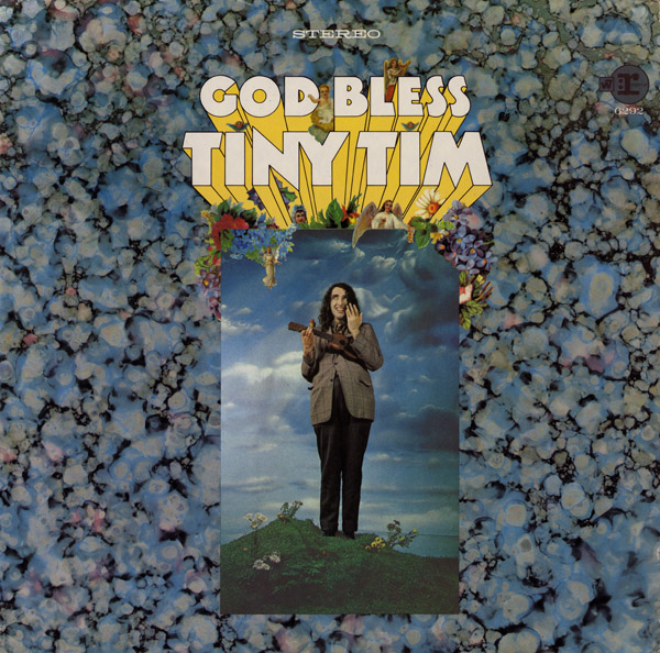 God Bless Tiny Tim Tiny Tim — Listen and discover music at Last.fm