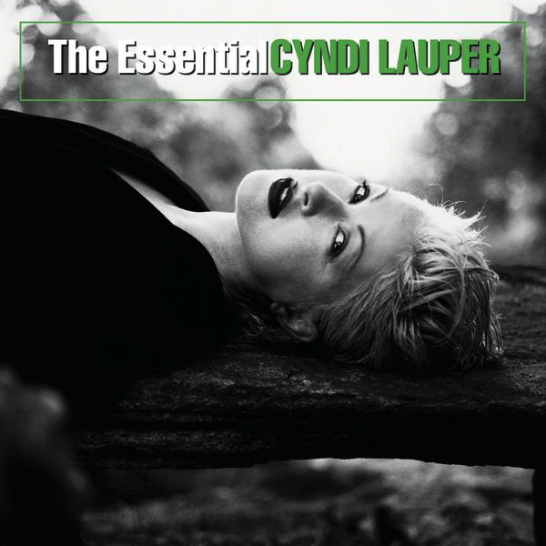 The Essential Cyndi Lauper Cyndi Lauper — Listen and discover music