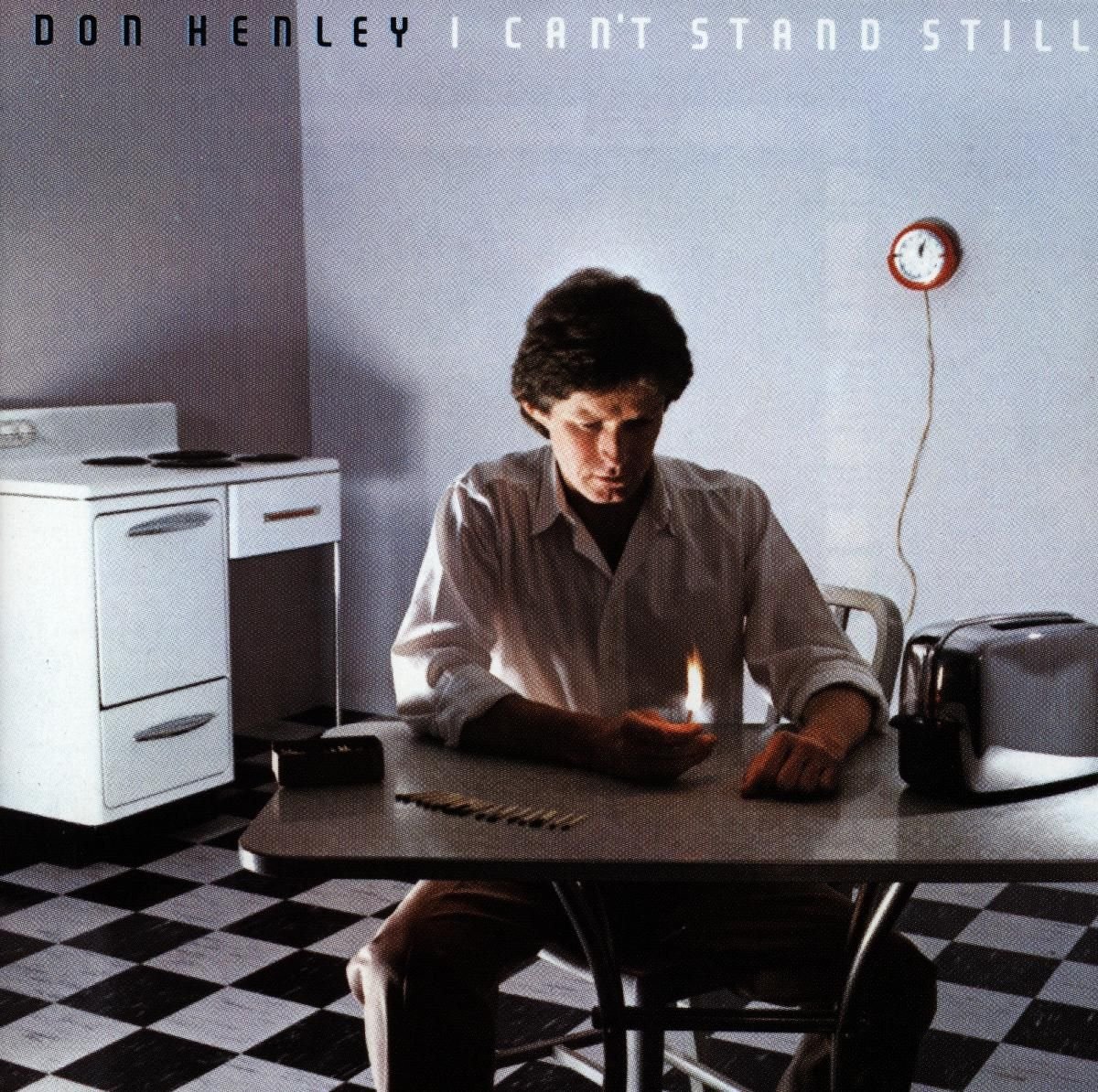 i-can-t-stand-still-don-henley-listen-and-discover-music-at-last-fm