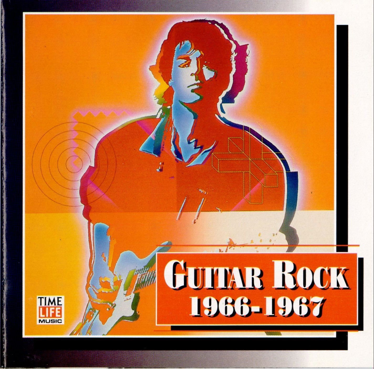 Time-Life Music: Guitar Rock 1966-1967 - Various Artists — Listen and