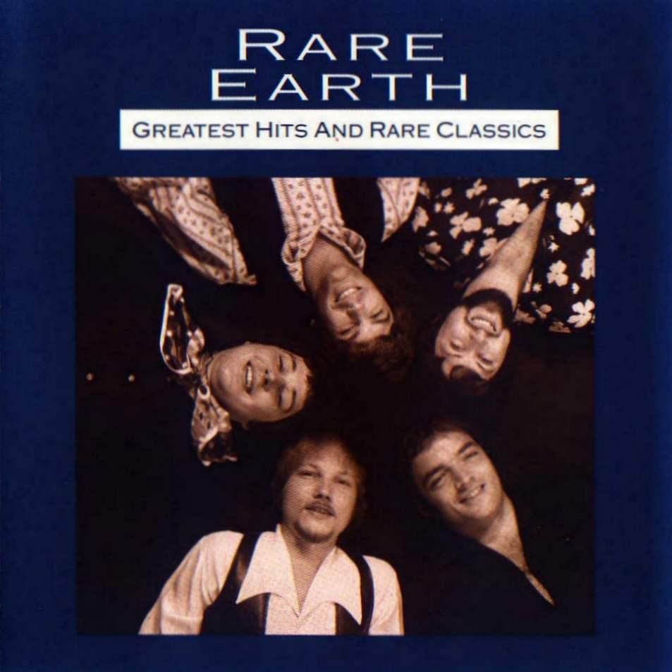 Greatest Hits and Rare classics Rare Earth — Listen and discover