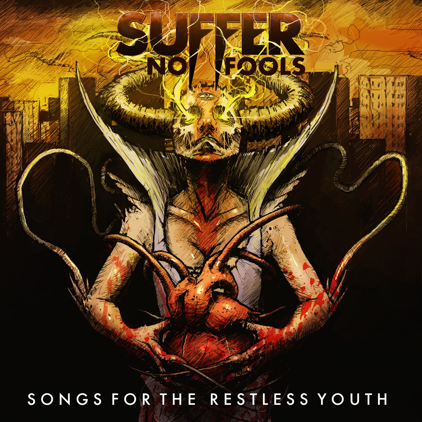Songs For The Restless Youth - Suffer No Fool