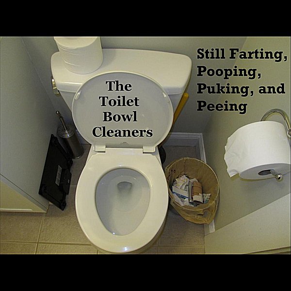 The Toilet Bowl Cleaners — The Poop Song — Listen, watch, download and