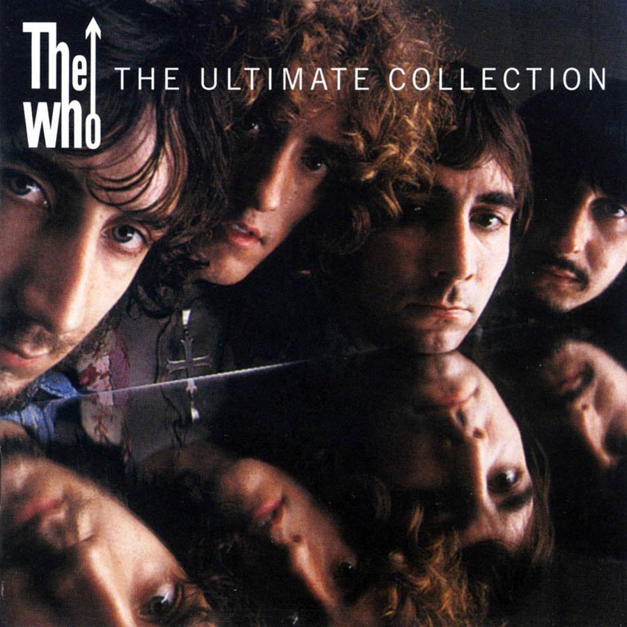 The Ultimate Collection The Who — Listen and discover music at Last.fm