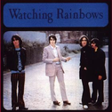 Watching Rainbows Artwork