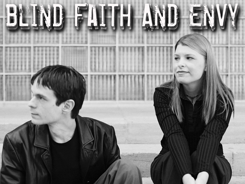 Blind Faith and Envy
